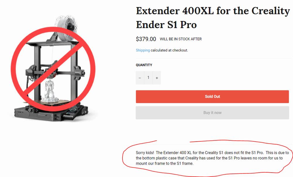 The image shows a product page for an Extender 400XL for the Creality Ender S1 Pro with a red banner reading Sold Out and a message below stating that the product does not fit the S1 Pro due to a different bottom plastic case.