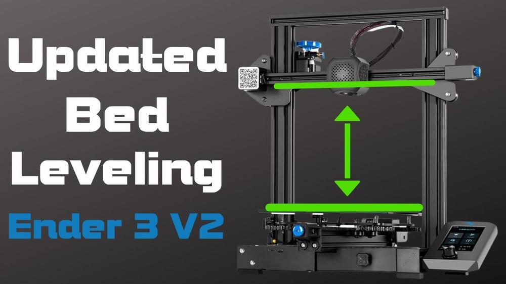 A 3D printer with a green leveling surface and a blue screen is shown with text next to it that reads Updated Bed Leveling Ender 3 V2.