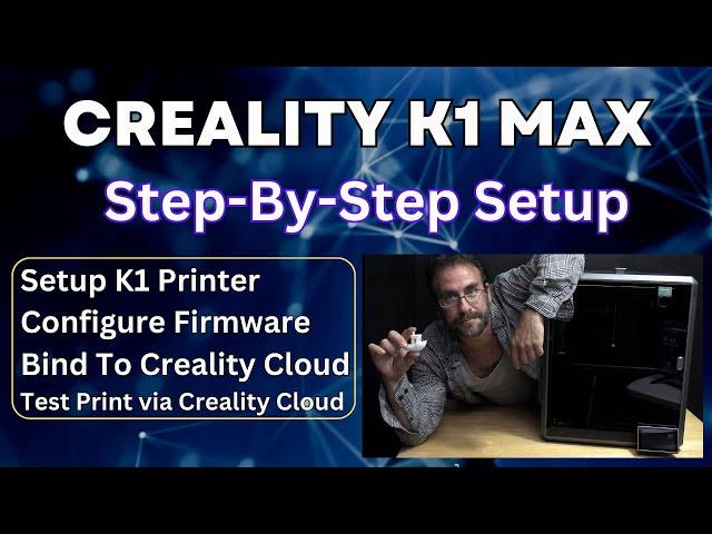 A man sets up a Creality K1 Max 3D printer.
