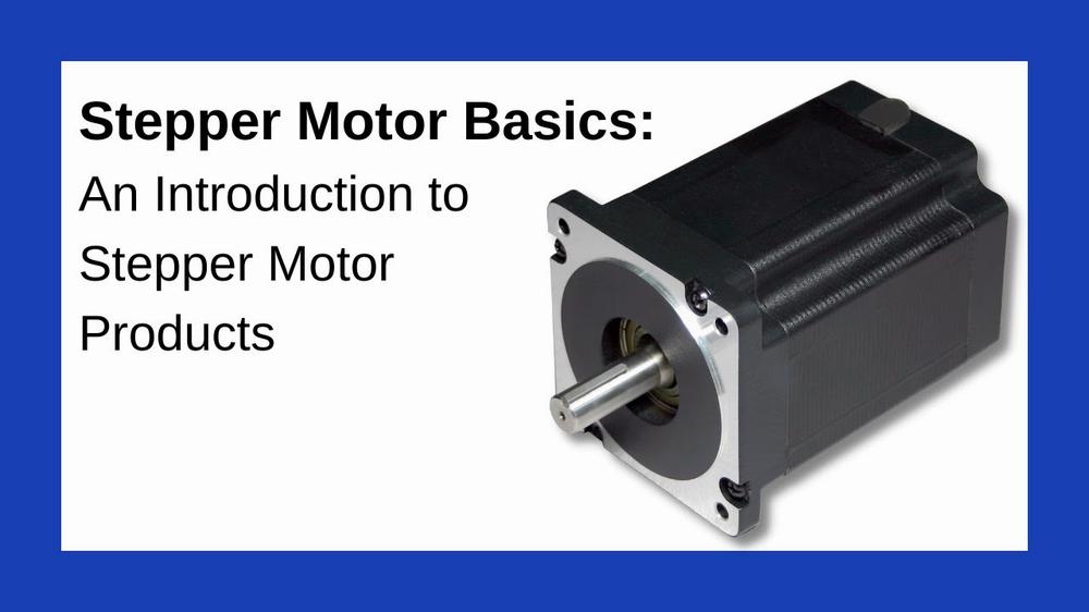 Stepper Motor Basics is an introduction to stepper motor products.