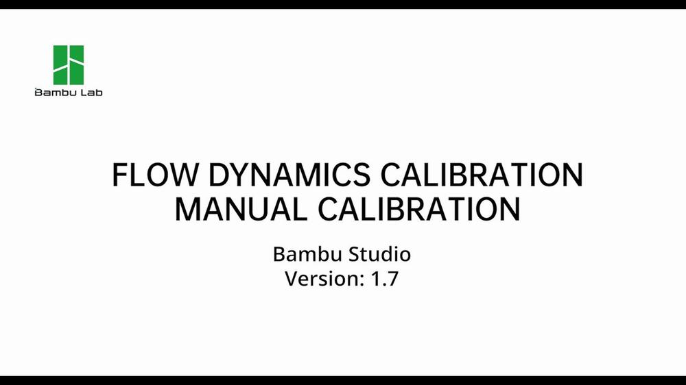 The image is a screenshot of a computer screen with black text on a white background, showing the words Flow Dynamics Calibration Manual Calibration and the version number 1.7 centered at the top and bottom of the image respectively, with a green logo of a house with the text Bambu Lab to the left of the title.