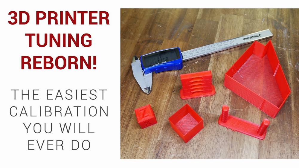 3D printed parts and a digital caliper sit on a wooden table with the text 3D Printer Tuning Reborn! The Easiest Calibration You Will Ever Do overlaid on top.